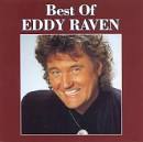 Eddy Raven - The Best of Eddy Raven [Curb]
