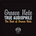 Eden Atwood - True Audiophile: Best of Groove Note