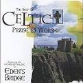 Eden's Bridge - Celtic Worship, Vol. 1