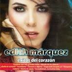 Edith Márquez - Exitos del Corazón