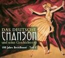 Jacques Brel - Das Deutsche Chanson Und Seine Geschichte(n): 100 Jahre Brettlkunst - Teil 1