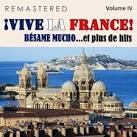 Jacques Brel - ¡Vive la France!, Vol. 4 - Bésame Mucho... et plus de Hits