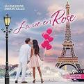 Jacques Brel - La vie en Rose: 16 chansons immortelles