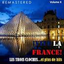 Les Compagnons de la Chanson - ¡Vive la France!, Vol. 10-Les trois cloches... et plus de Hits