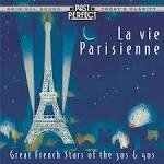 Les Compagnons de la Chanson - La Vie Parisienne - French Chansons from the 1930s & 1940s