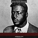 Highlights of Clasic R - American Epic: The Best of Blind Willie Johnson