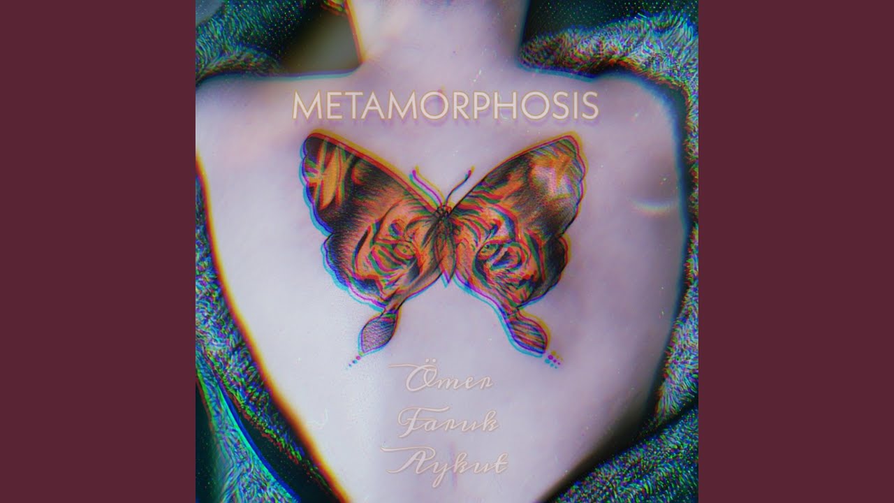 Metamorphosis - Metamorphosis