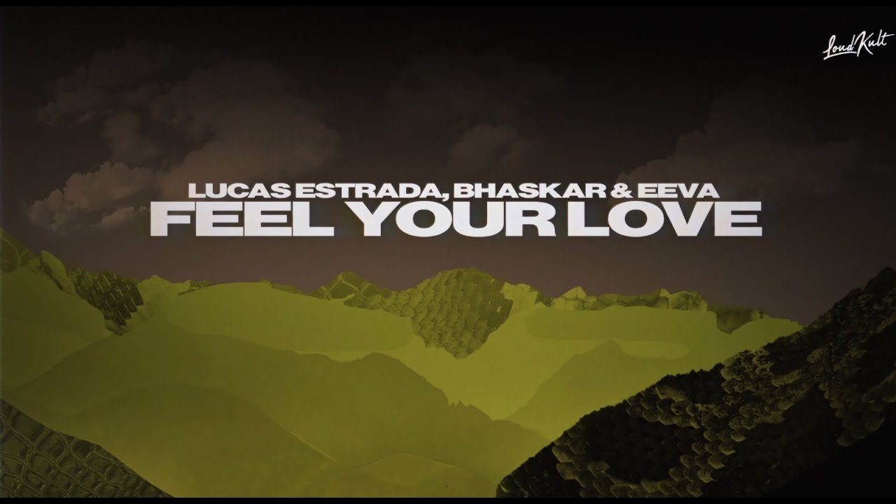 Feel Your Love - Feel Your Love