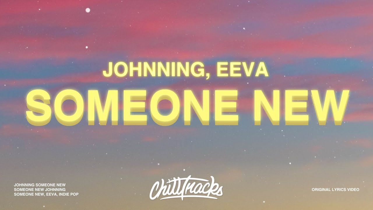 EEVA - Someone New