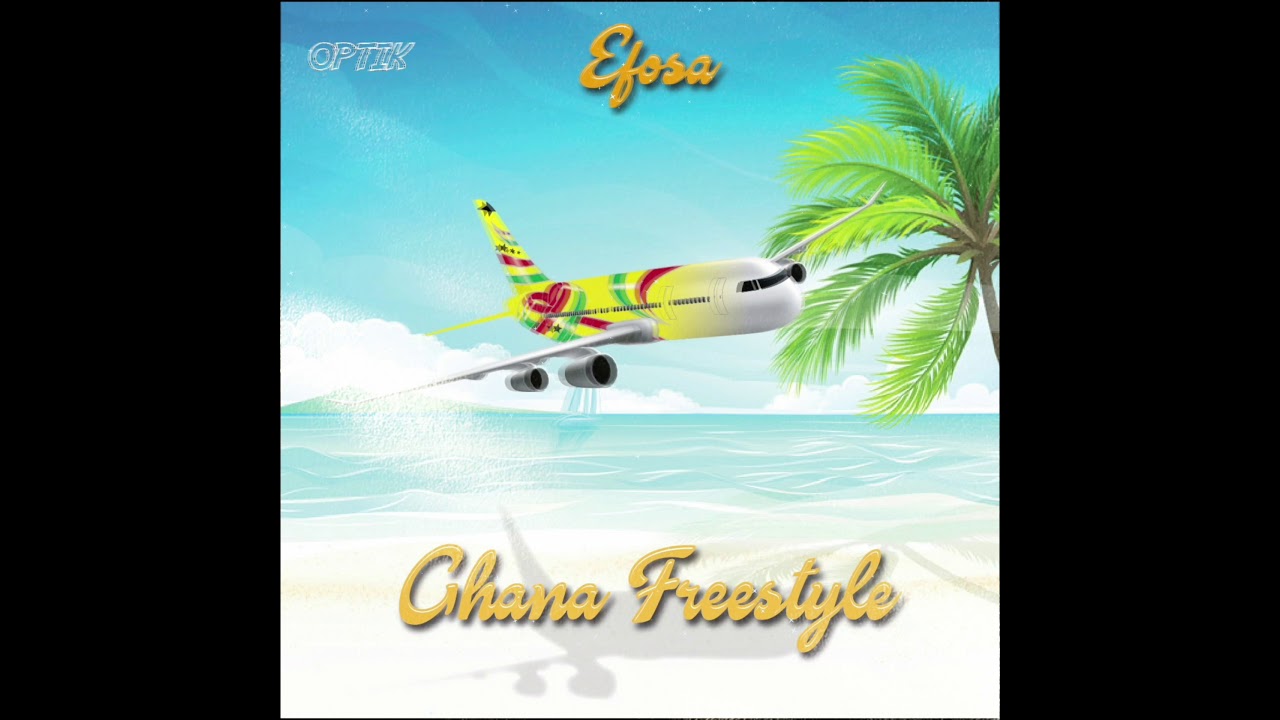 Efosa - Ghana (Freestyle)