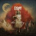 Eisley - The Valley