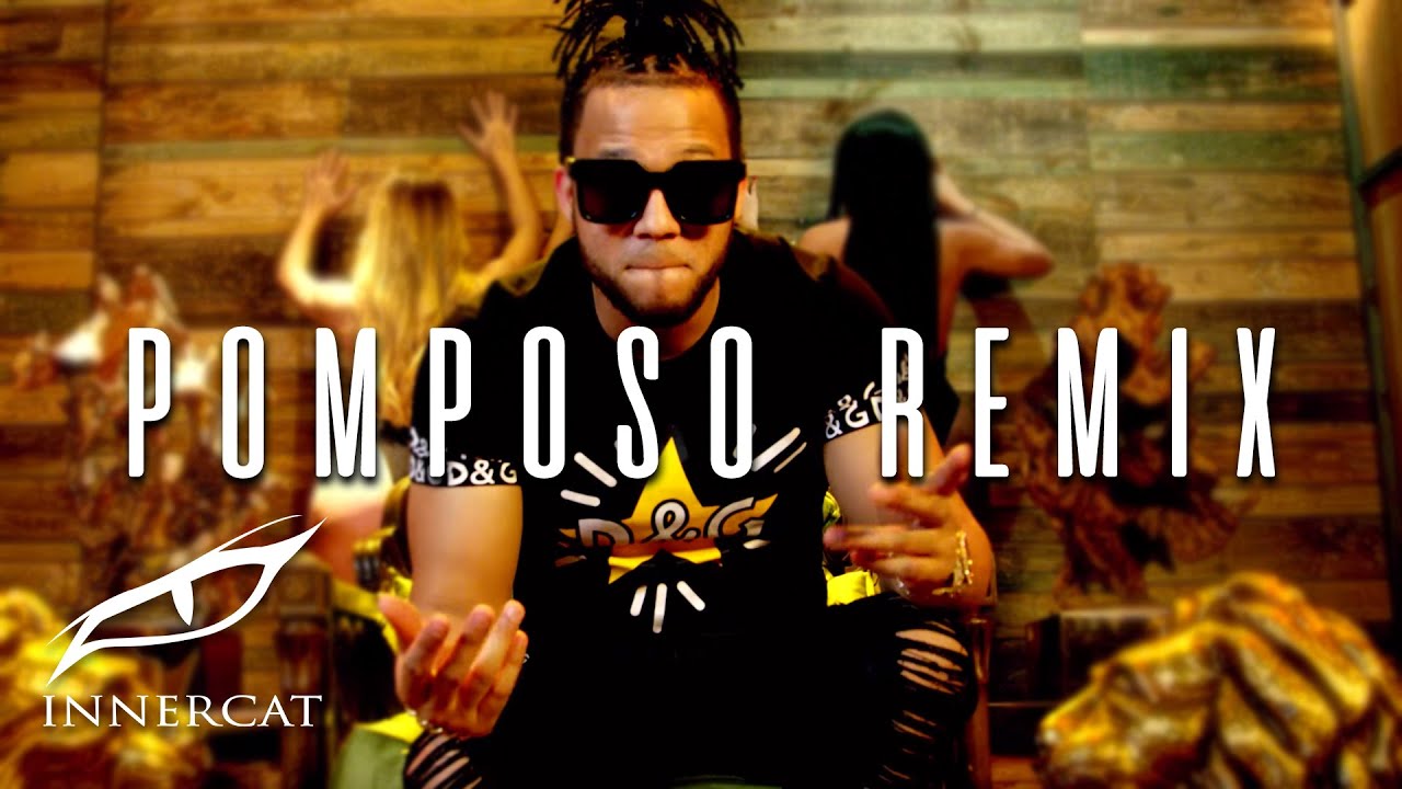 Pomposo [Remix] - Pomposo [Remix]