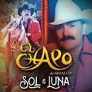 El Chapo de Sinaloa - Sol y Luna