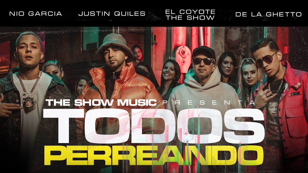 El Coyote The Show, De la Ghetto and Nio Garcia - Todos Perreando