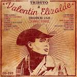 Tributo a Valentín Elizalde