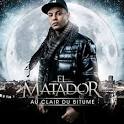 El Matador - Au Clair du Bitume