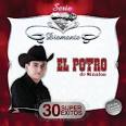 El Potro de Sinaloa - Serie Diamante: 30 Super Exitos