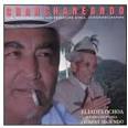 Eliades Ochoa - Chanchaneando: Roots of Buena Vista