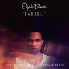 Elijah Blake - Fading