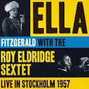 Roy Eldridge Sextet - Live in Stockholm 1957