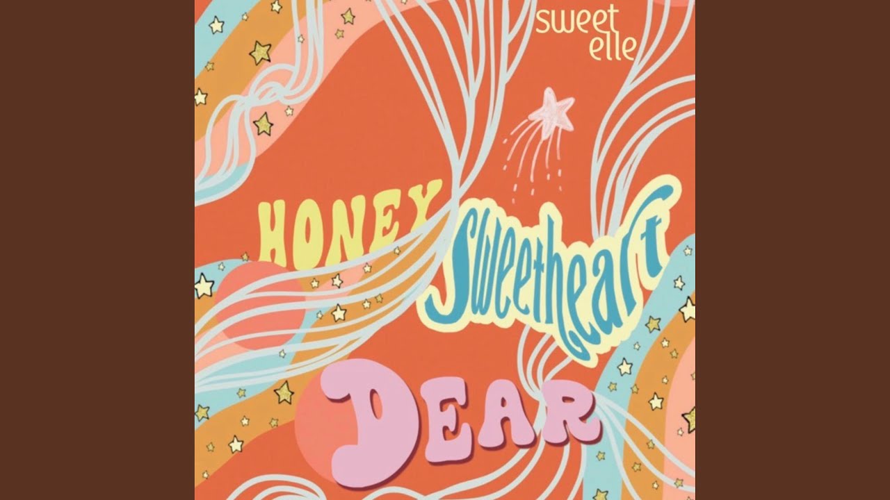 Honey, Sweetheart, Dear - Honey, Sweetheart, Dear