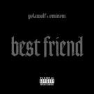 Yelawolf - Best Friend