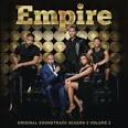 Empire: Season 2, Vol. 2 [Original Soundtrack] [Clean]
