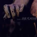 End of Green - Last Night on Earth