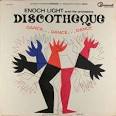 Enoch Light - Discotheque Dance...Dance...Dance