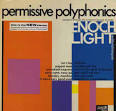 Enoch Light - Permissive Polyphonics