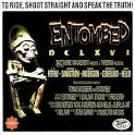 Entombed - To Ride, Shoot Straight and Speak the Truth