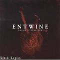 Entwine - Rough N' Stripped