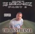Best of DJ Melo-Mix, Pt. 2: The Blunt Burner
