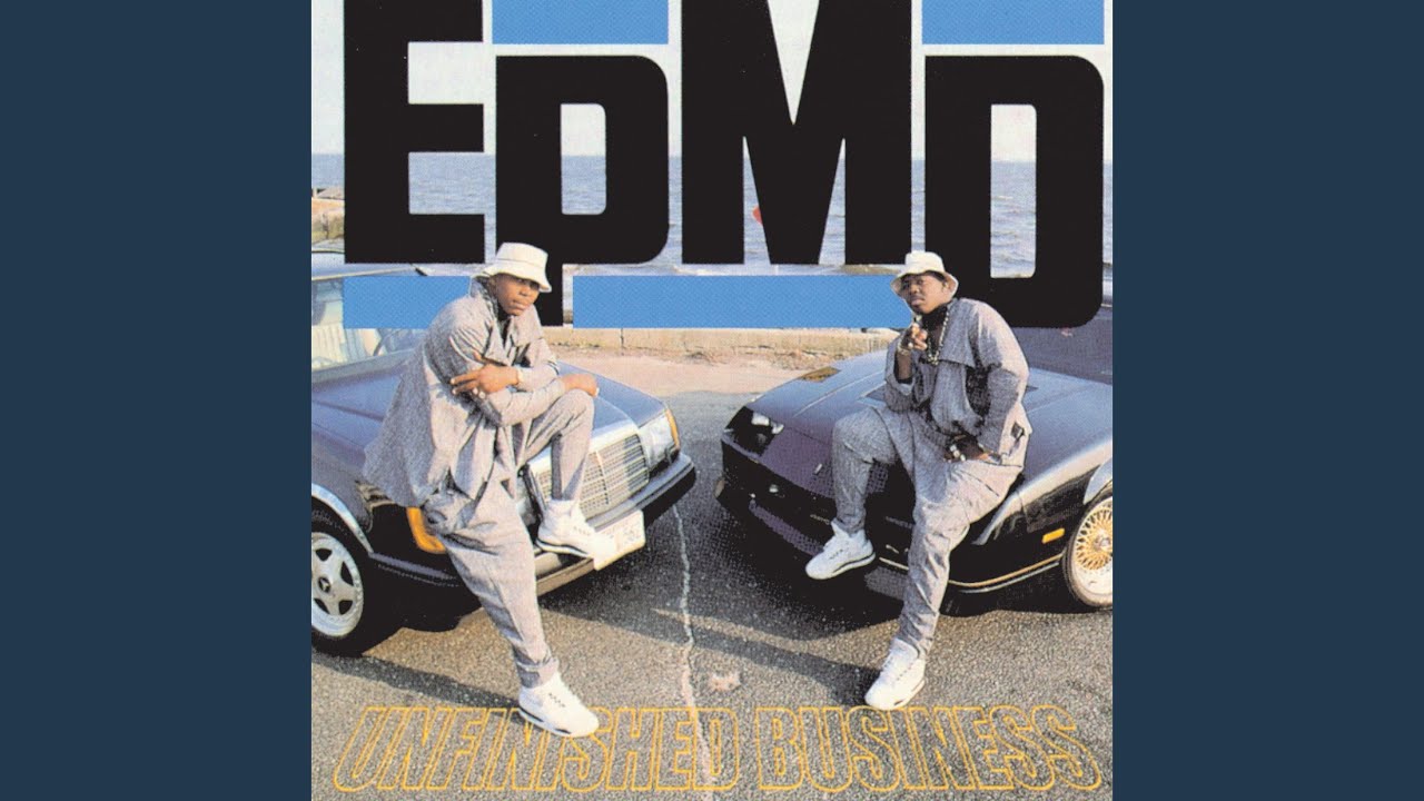 EPMD - You Had Too Much to Drink