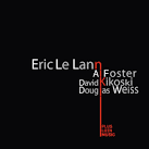 Eric Le Lann - Le Lann/Kikoski/Foster/Weiss