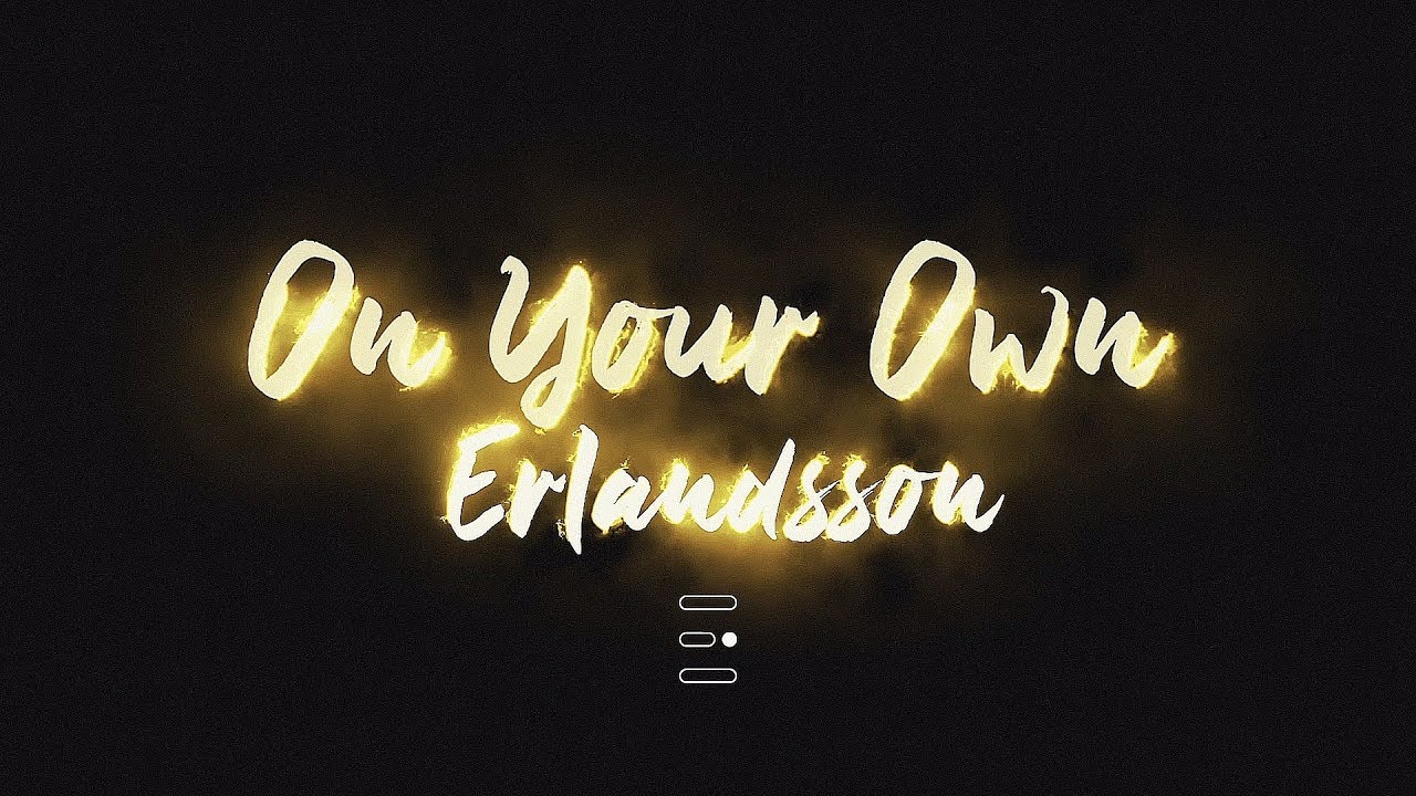 Erlandsson - On Your Own