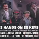 8 Hands on 88 Keys: Chicago Blues Piano Masters