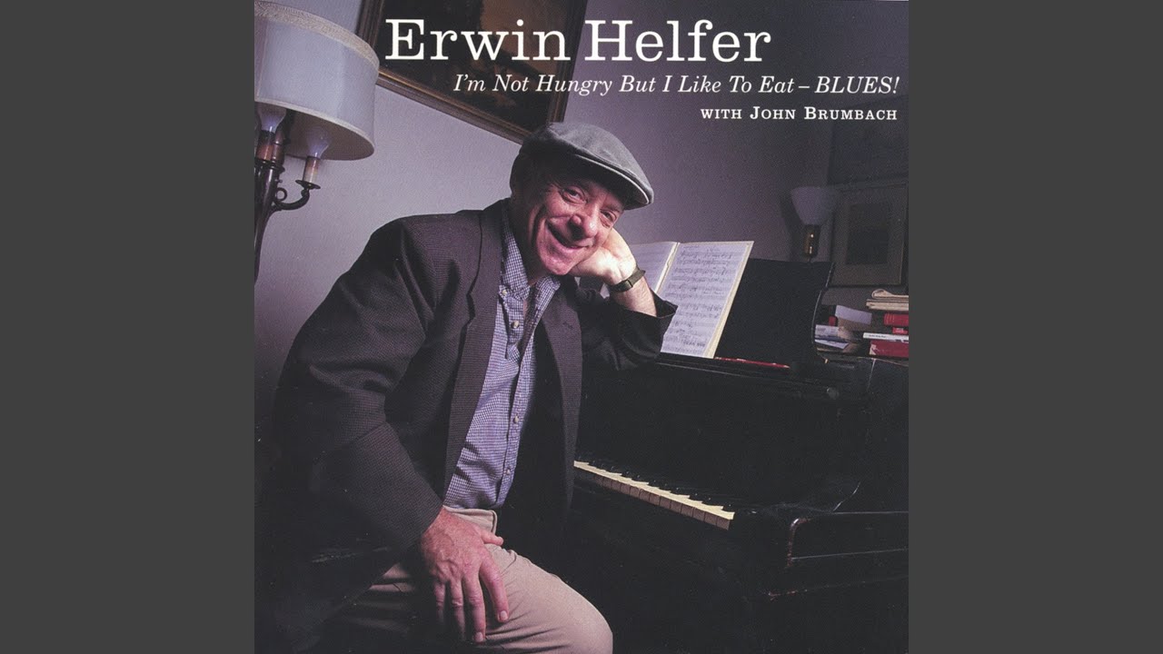 Erwin Helfer - Do You Know What It Means to Miss New Orleans?