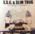 E.S.G. - Boss Hogg Outlaws [Platinum Edition]