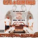 E.S.G. - Boss Hogg Outlaws [Mixed, Chopped & Screwed]