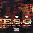 E.S.G. - All American Gangsta