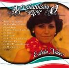 Estela Nuñez - Mexicanísimo