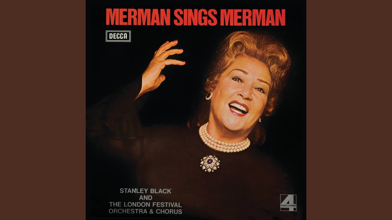 Ethel Merman, Stanley Black and London Festival Orchestra - Everything's Coming Up Roses