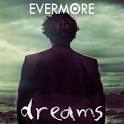 Evermore - Dreams