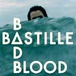 Bastille - Bad Blood [Single]