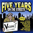 Five Years on the Streets