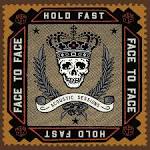 Face to Face - Hold Fast: Acoustic Sessions