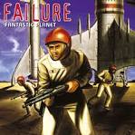 Failure - Fantastic Planet