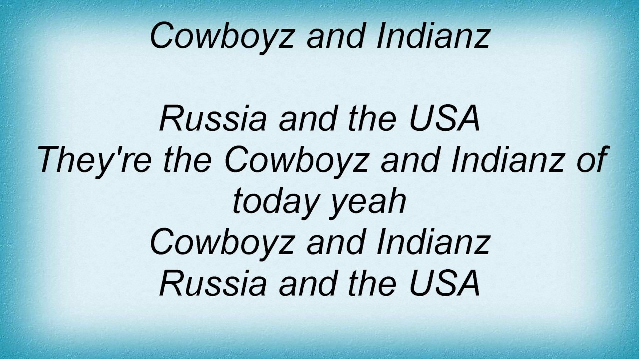 Cowboyz and Indianz [Album Version] [Version]