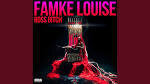 Famke Louise - Boss Bitch